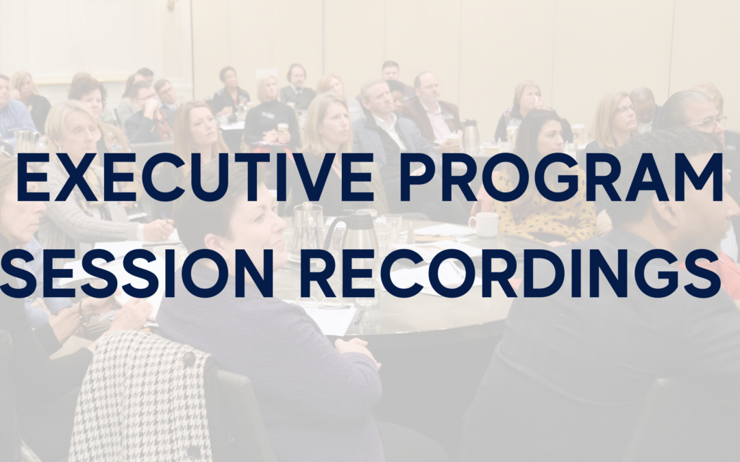 Executive Program Session Recordings